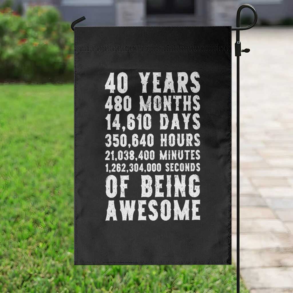 40 Years of Being Awesome Garden Flag Vintage 1986 Fortieth Birthday Graphic TS12 Print Your Wear