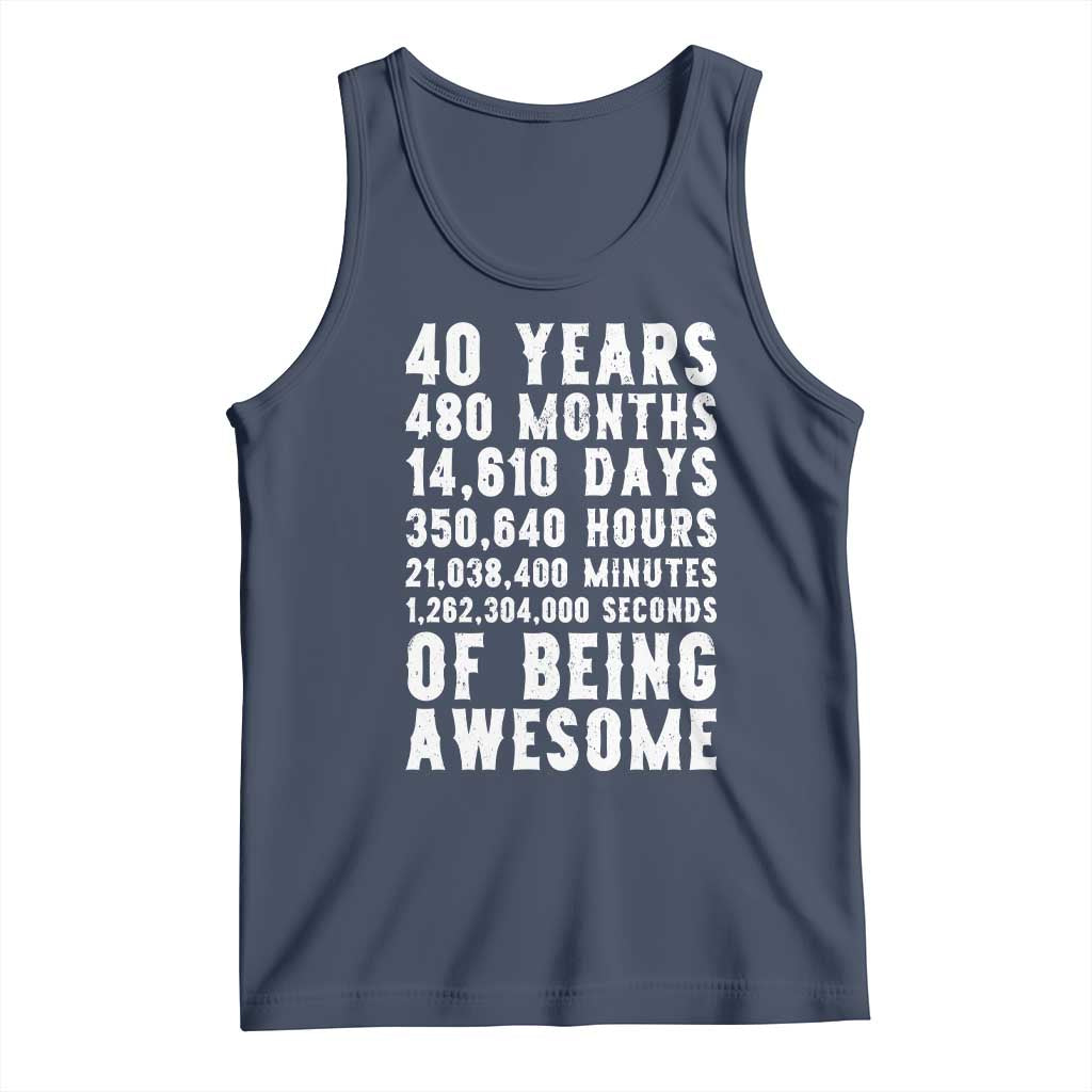 40 Years of Being Awesome Tank Top Vintage 1986 Fortieth Birthday Graphic TS12 Navy Print Your Wear