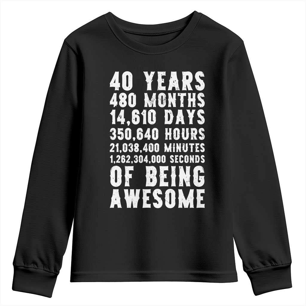 40 Years of Being Awesome Youth Sweatshirt Vintage 1986 Fortieth Birthday Graphic TS12 Black Print Your Wear
