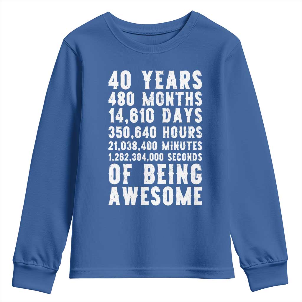 40 Years of Being Awesome Youth Sweatshirt Vintage 1986 Fortieth Birthday Graphic TS12 Royal Blue Print Your Wear