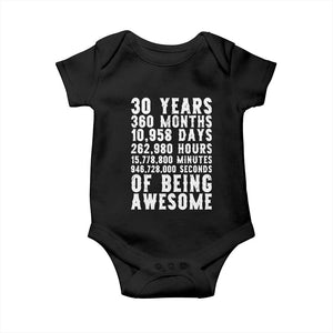 Funny 30th Birthday Baby Onesie Thirty Years Of Being Awesome TS12 Black Print Your Wear