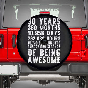 Funny 30th Birthday Spare Tire Cover Thirty Years Of Being Awesome TS12 Black Print Your Wear
