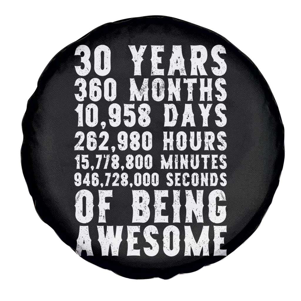 Funny 30th Birthday Spare Tire Cover Thirty Years Of Being Awesome TS12 Print Your Wear