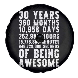Funny 30th Birthday Spare Tire Cover Thirty Years Of Being Awesome TS12 Print Your Wear
