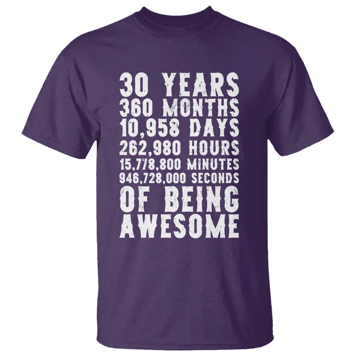 Funny 30th Birthday T Shirt Thirty Years Of Being Awesome TS12 Purple Print Your Wear