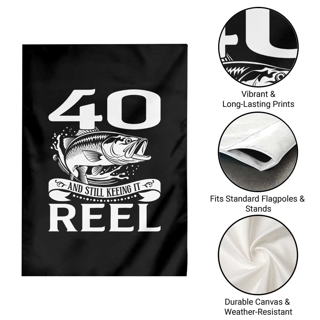 Still Keeping It Reel At 40 Garden Flag Fisherman Birthday Gift TS12 Print Your Wear