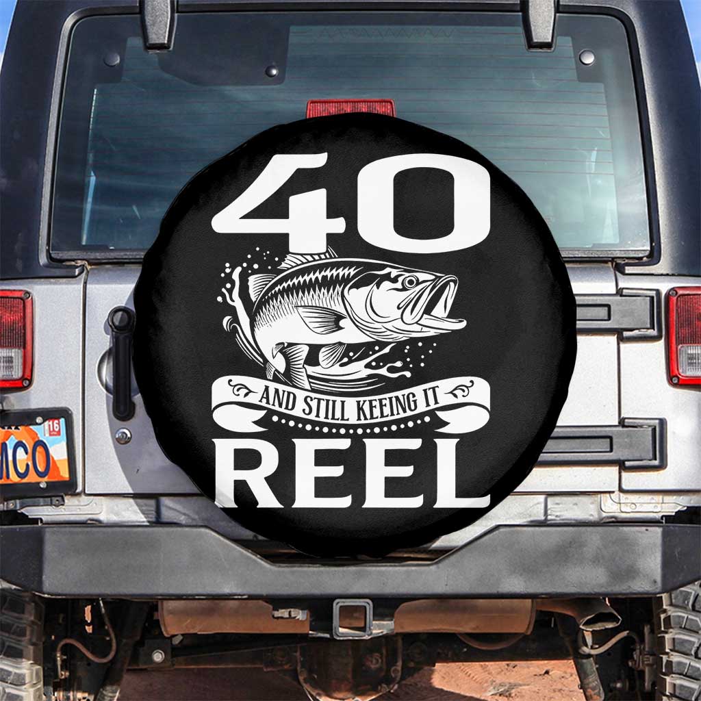 Still Keeping It Reel At 40 Spare Tire Cover Fisherman Birthday Gift TS12 No hole Black Print Your Wear