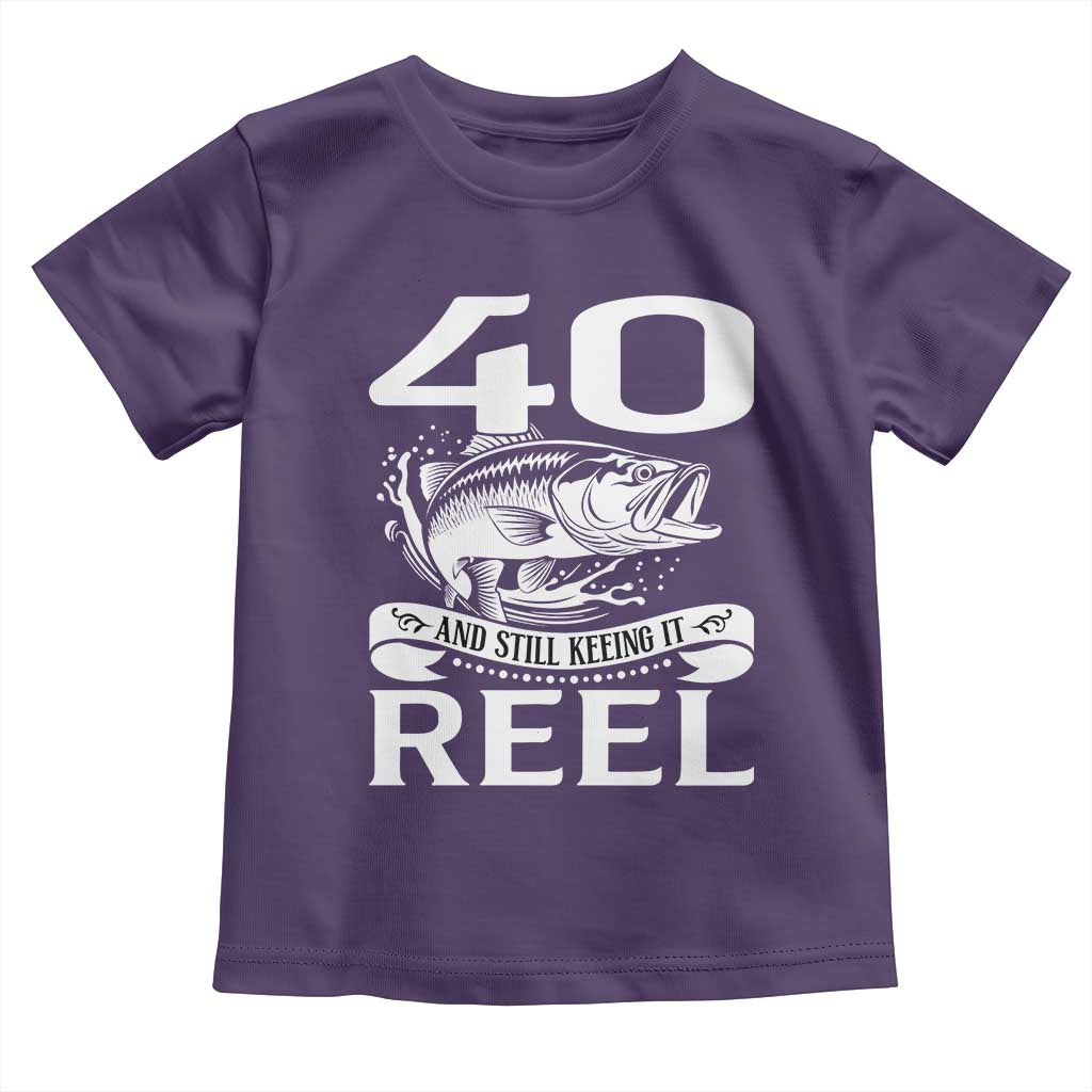 Still Keeping It Reel At 40 Toddler T Shirt Fisherman Birthday Gift TS12 Purple Print Your Wear