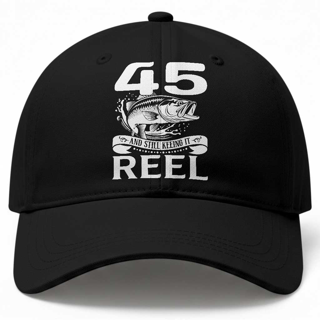 Still Keeping It Reel At 45 Baseball Cap Fisherman Birthday Gift TS12 Print Your Wear