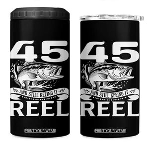 Still Keeping It Reel At 45 4 in 1 Can Cooler Tumbler Fisherman Birthday Gift TS12 One Size: 16 oz Black Print Your Wear