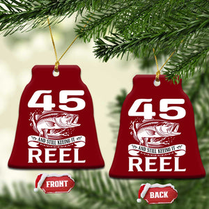 Still Keeping It Reel At 45 Ceramic Ornament Fisherman Birthday Gift TS12 Print Your Wear