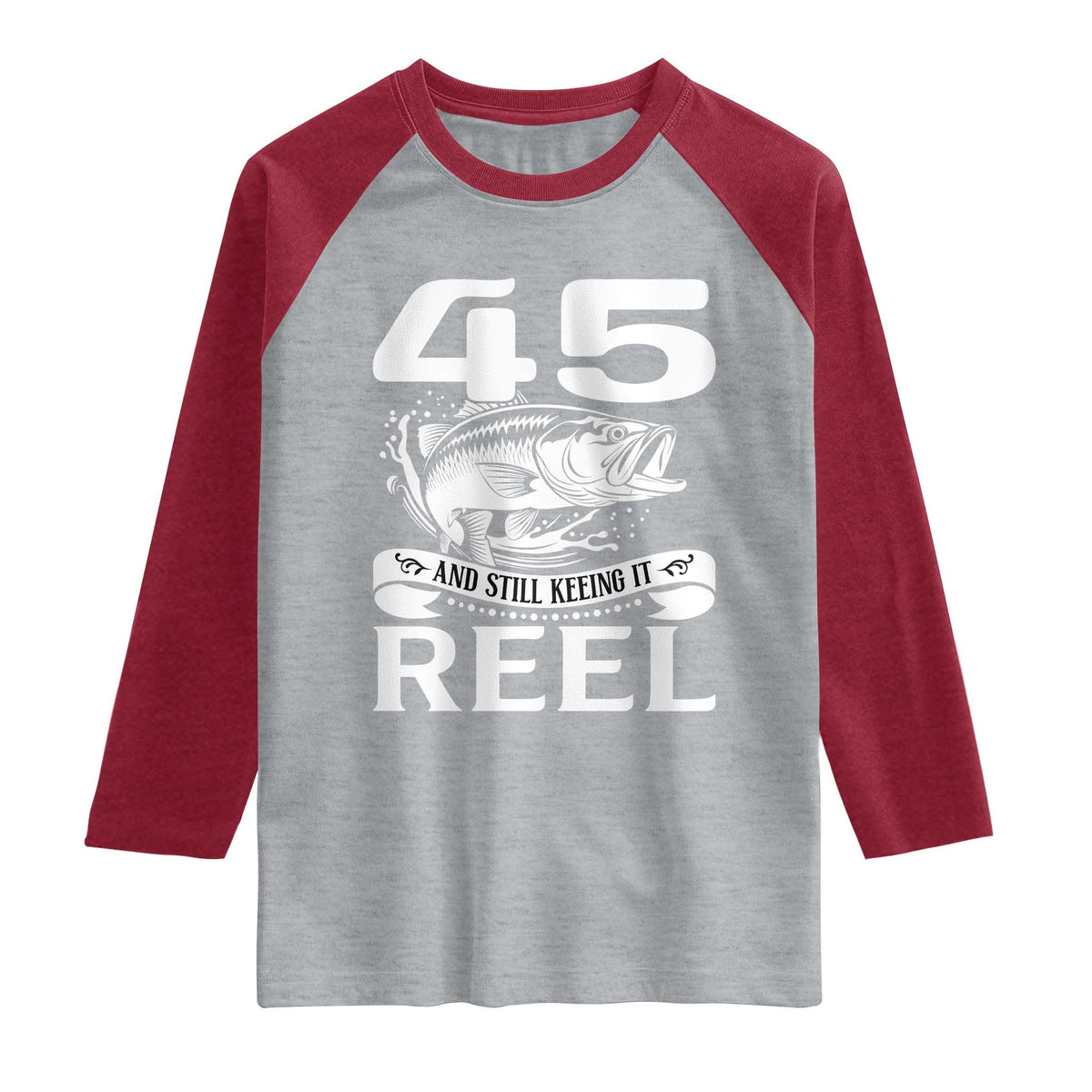 Still Keeping It Reel At 45 Raglan Shirt Fisherman Birthday Gift TS12 Heather Gray Heather Red Print Your Wear