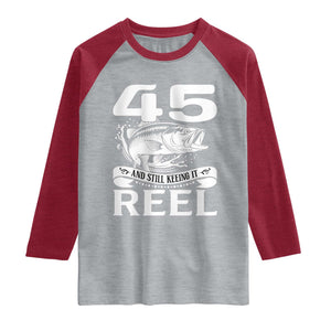 Still Keeping It Reel At 45 Raglan Shirt Fisherman Birthday Gift TS12 Heather Gray Heather Red Print Your Wear