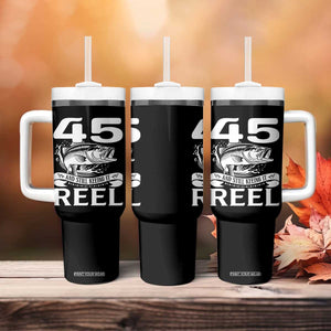 Still Keeping It Reel At 45 Tumbler With Handle Fisherman Birthday Gift TS12 Print Your Wear