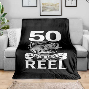 Still Keeping It Reel At 50 Throw Blanket Fisherman Birthday Gift TS12 Print Your Wear