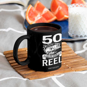Still Keeping It Reel At 50 Coffee Mug Fisherman Birthday Gift TS12 Print Your Wear