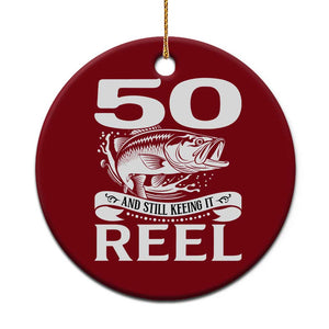 Still Keeping It Reel At 50 Ceramic Ornament Fisherman Birthday Gift TS12 1pc Red Print Your Wear