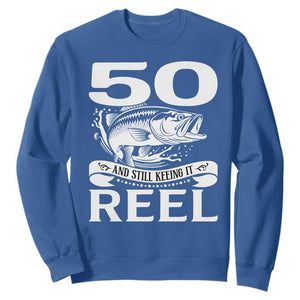 Still Keeping It Reel At 50 Sweatshirt Fisherman Birthday Gift TS12 Royal Blue Print Your Wear
