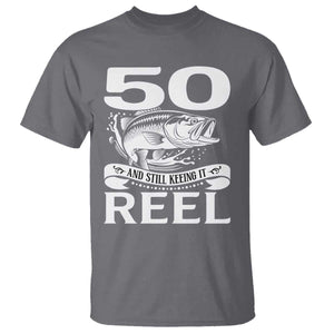 Still Keeping It Reel At 50 T Shirt Fisherman Birthday Gift TS12 Charcoal Print Your Wear