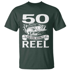 Still Keeping It Reel At 50 T Shirt Fisherman Birthday Gift TS12 Dark Forest Green Print Your Wear