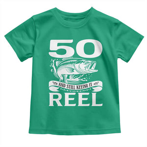 Still Keeping It Reel At 50 Toddler T Shirt Fisherman Birthday Gift TS12 Irish Green Print Your Wear