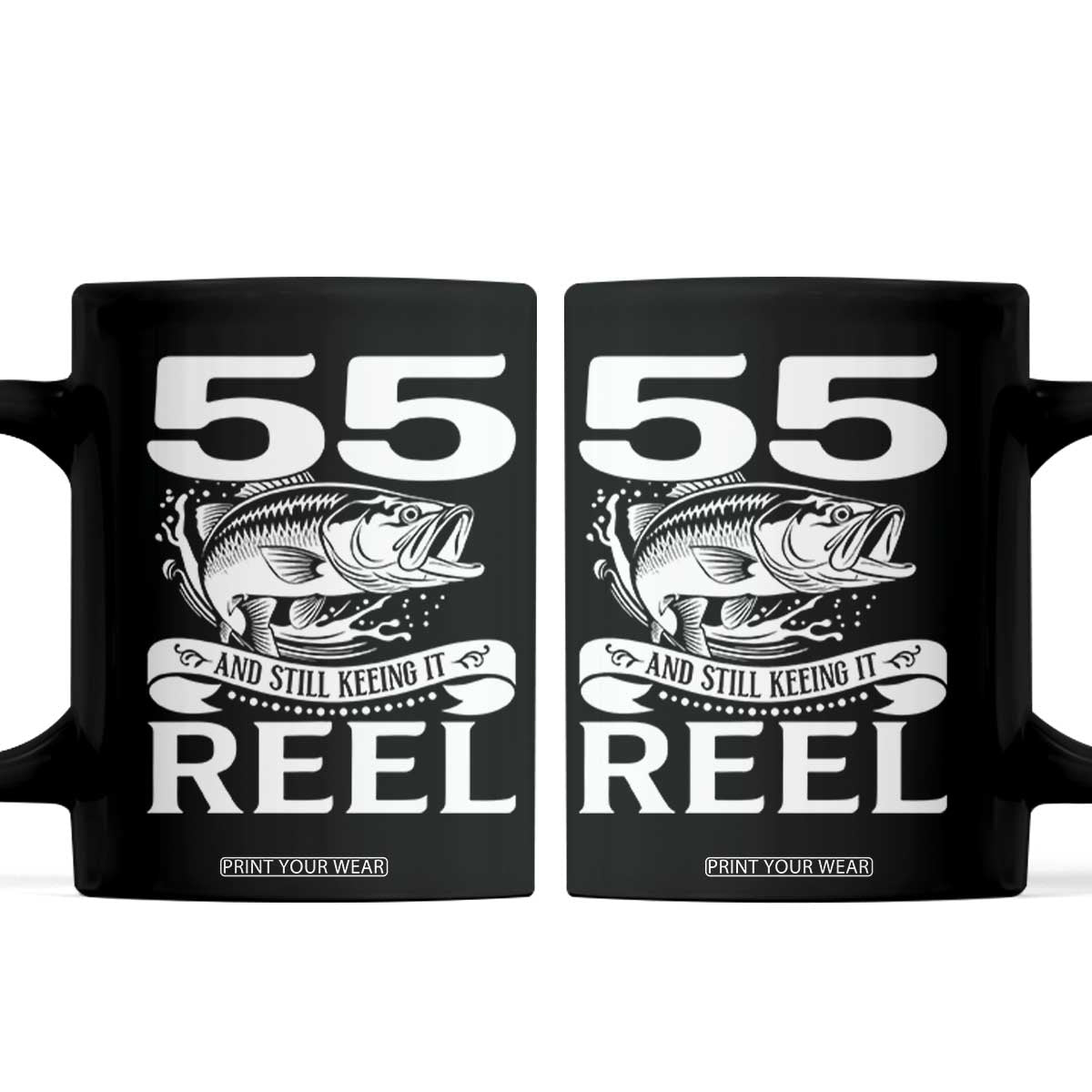 Still Keeping It Reel At 55 Coffee Mug Fisherman Birthday Gift TS12 Black Print Your Wear