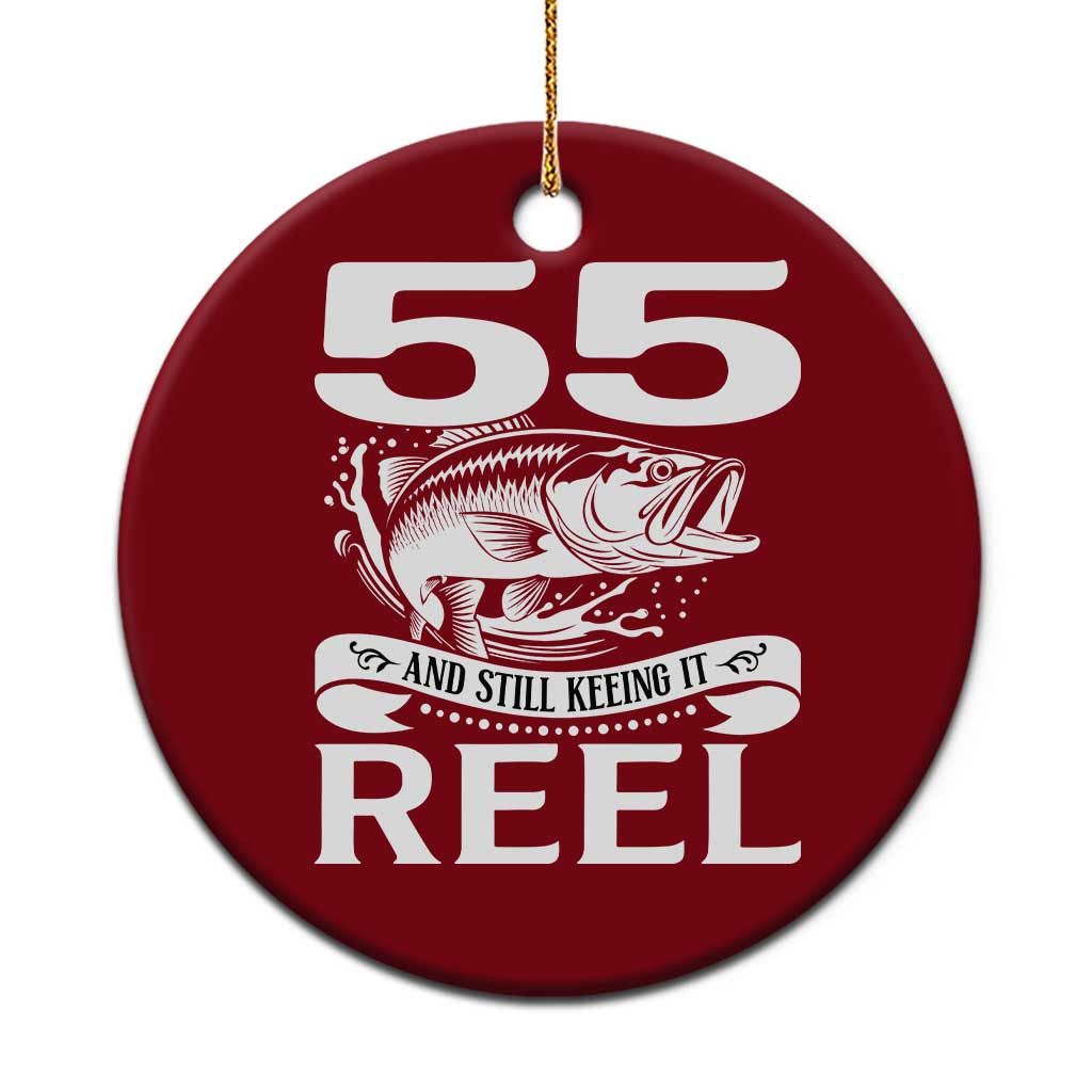 Still Keeping It Reel At 55 Ceramic Ornament Fisherman Birthday Gift TS12 1pc Red Print Your Wear
