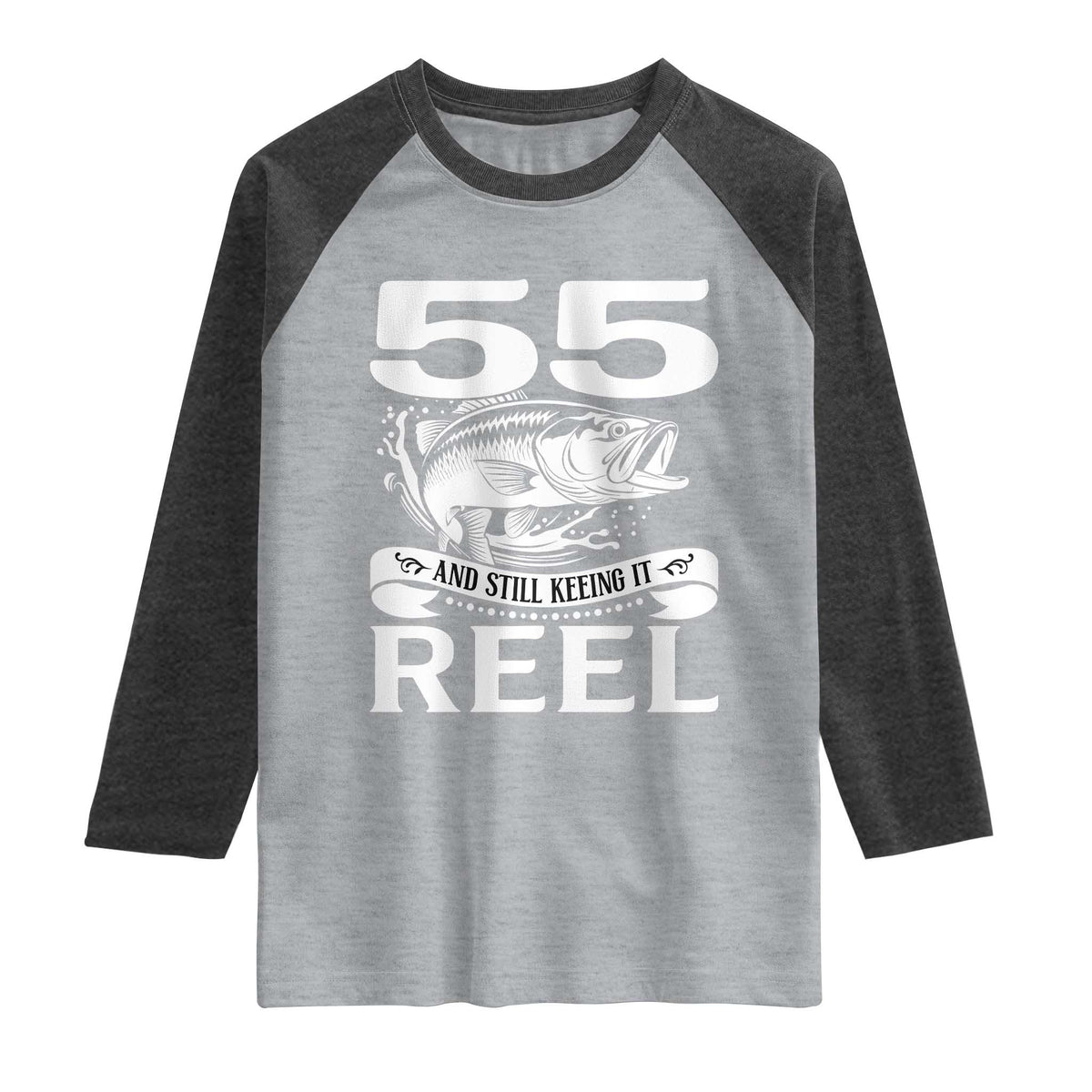 Still Keeping It Reel At 55 Raglan Shirt Fisherman Birthday Gift TS12 Heather Gray Heather Charcoal Print Your Wear
