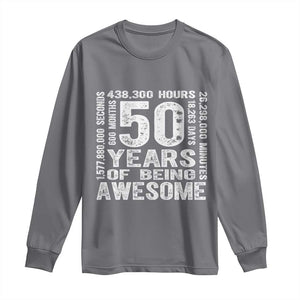 Funny 50th Birthday Gift Long Sleeve Shirt 50 Years Of Being Awesome TS12 Charcoal Print Your Wear