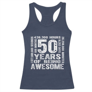 Funny 50th Birthday Gift Racerback Tank Top 50 Years Of Being Awesome TS12 Navy Print Your Wear