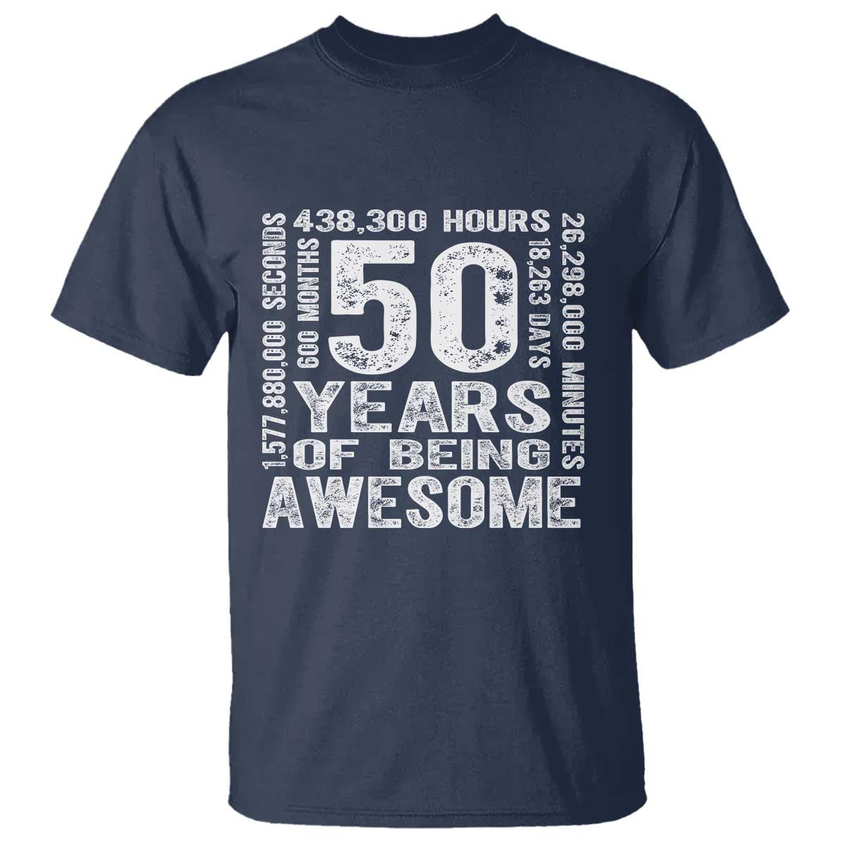 Funny 50th Birthday Gift T Shirt 50 Years Of Being Awesome TS12 Navy Print Your Wear