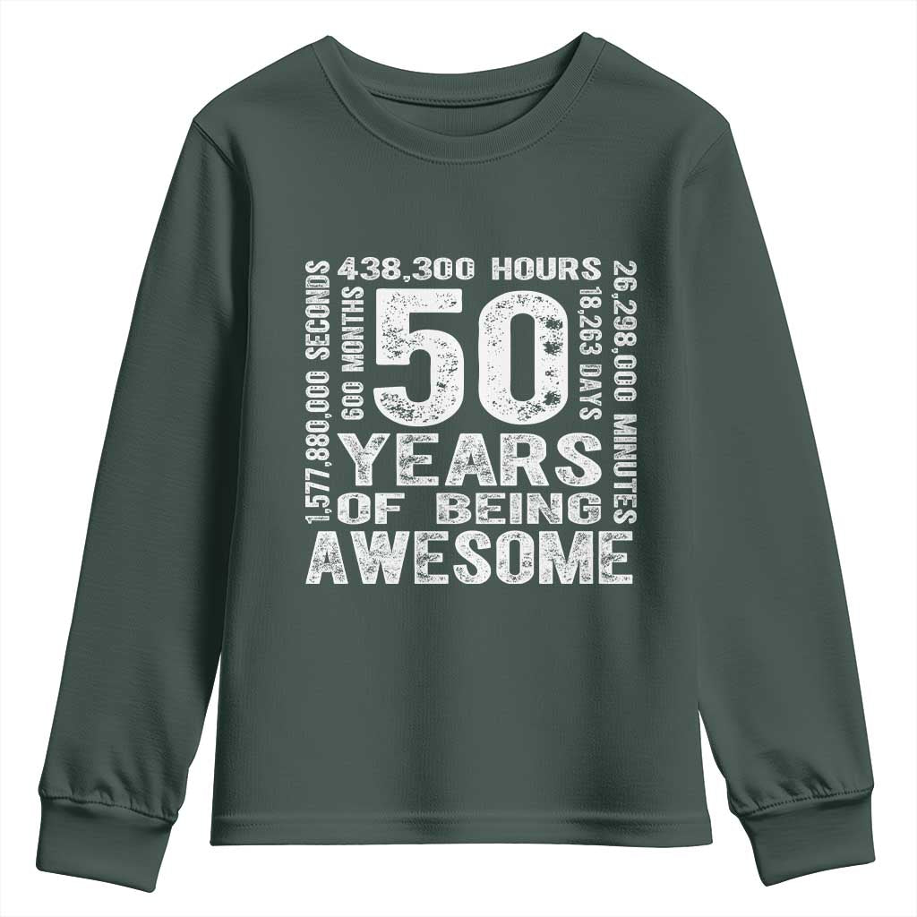 Funny 50th Birthday Gift Youth Sweatshirt 50 Years Of Being Awesome TS12 Dark Forest Green Print Your Wear