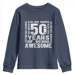 Funny 50th Birthday Gift Youth Sweatshirt 50 Years Of Being Awesome TS12 Navy Print Your Wear