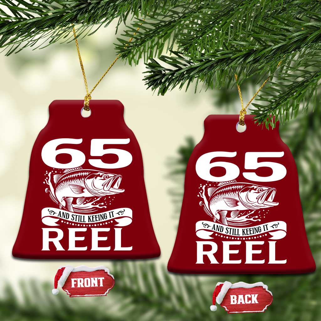 Still Keeping It Reel At 65 Ceramic Ornament Fisherman Birthday Gift TS12 Print Your Wear