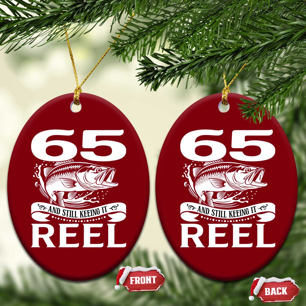 Still Keeping It Reel At 65 Ceramic Ornament Fisherman Birthday Gift TS12 Print Your Wear