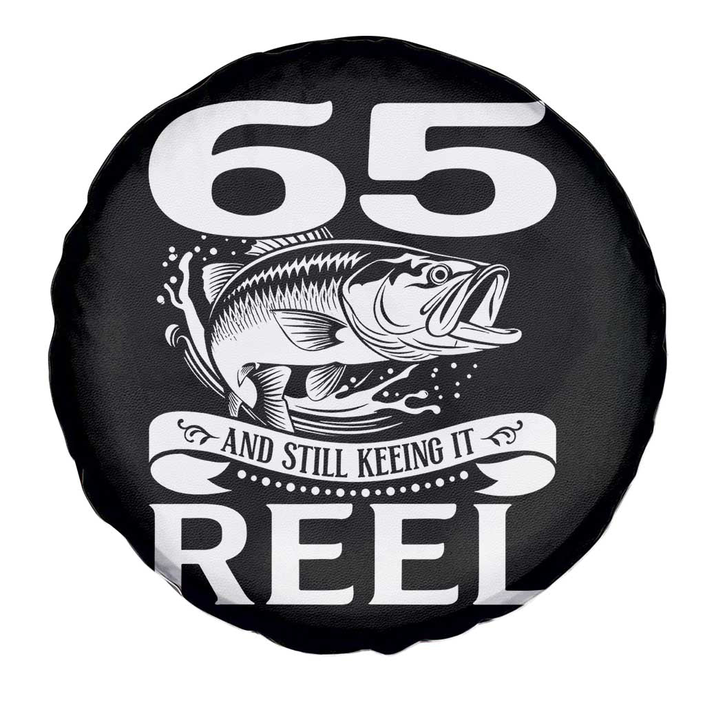 Still Keeping It Reel At 65 Spare Tire Cover Fisherman Birthday Gift TS12 Print Your Wear