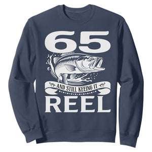 Still Keeping It Reel At 65 Sweatshirt Fisherman Birthday Gift TS12 Navy Print Your Wear