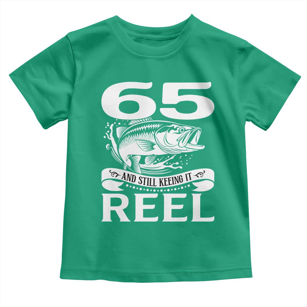 Still Keeping It Reel At 65 Toddler T Shirt Fisherman Birthday Gift TS12 Irish Green Print Your Wear