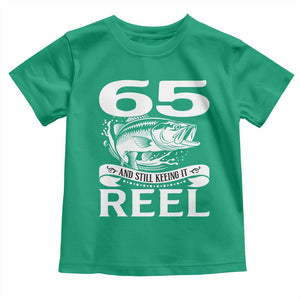 Still Keeping It Reel At 65 Toddler T Shirt Fisherman Birthday Gift TS12 Irish Green Print Your Wear