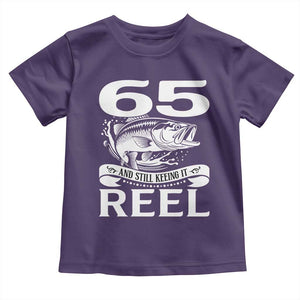 Still Keeping It Reel At 65 Toddler T Shirt Fisherman Birthday Gift TS12 Purple Print Your Wear
