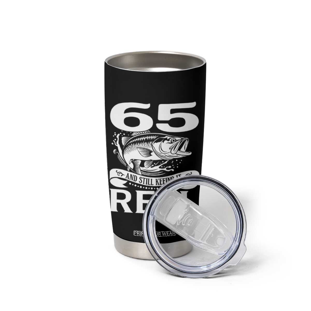 Still Keeping It Reel At 65 Tumbler Cup Fisherman Birthday Gift TS12 Print Your Wear