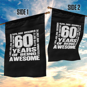 60th Milestone Birthday Gift Garden Flag 60 Years Of Being Awesome TS12 Print Your Wear