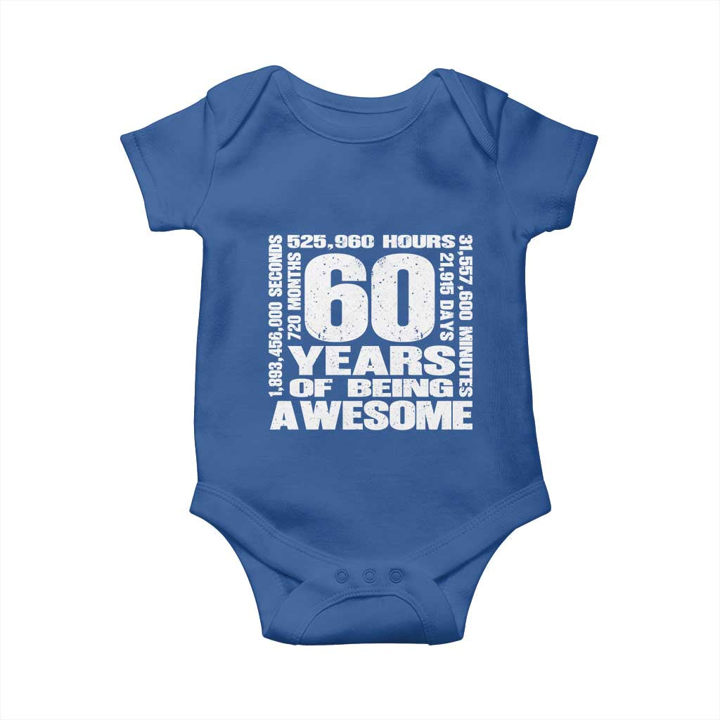 60th Milestone Birthday Gift Baby Onesie 60 Years Of Being Awesome TS12 Royal Blue Print Your Wear