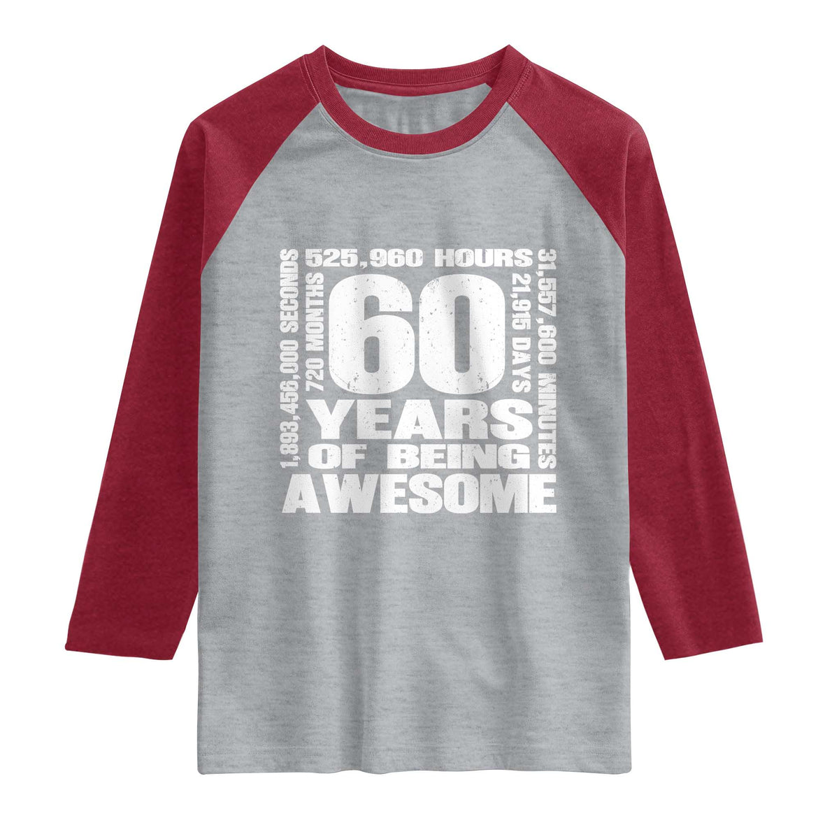 60th Milestone Birthday Gift Raglan Shirt 60 Years Of Being Awesome TS12 Heather Gray Heather Red Print Your Wear