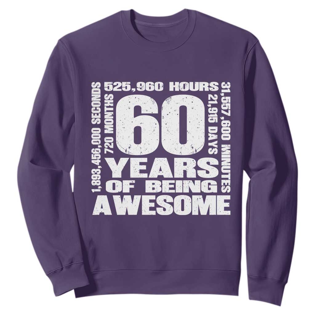 60th Milestone Birthday Gift Sweatshirt 60 Years Of Being Awesome TS12 Purple Print Your Wear