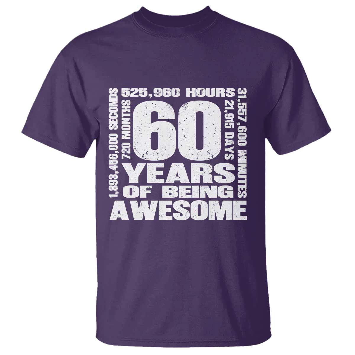 60th Milestone Birthday Gift T Shirt 60 Years Of Being Awesome TS12 Purple Print Your Wear