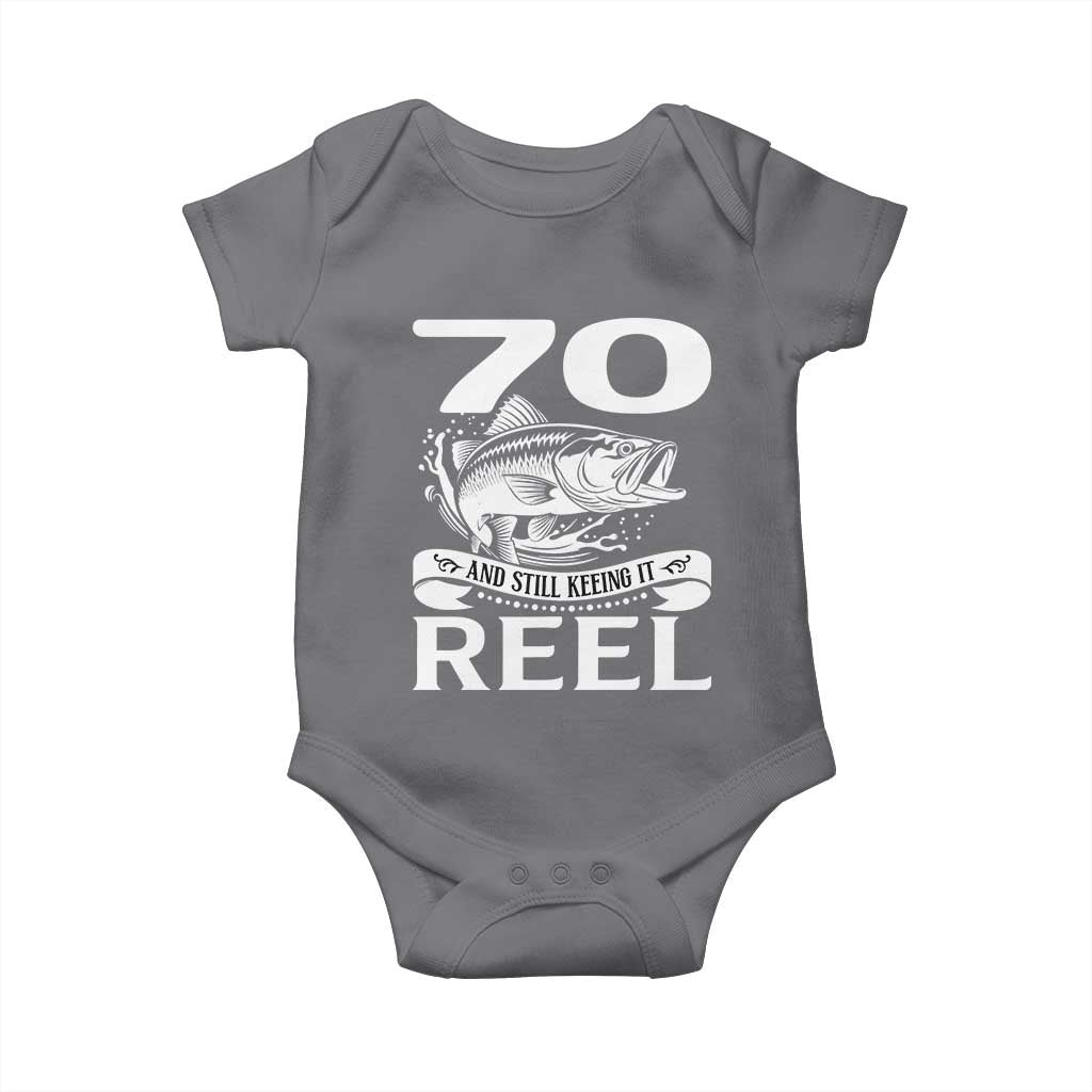 Still Keeping It Reel At 70 Baby Onesie Fisherman Birthday Gift TS12 Charcoal Print Your Wear
