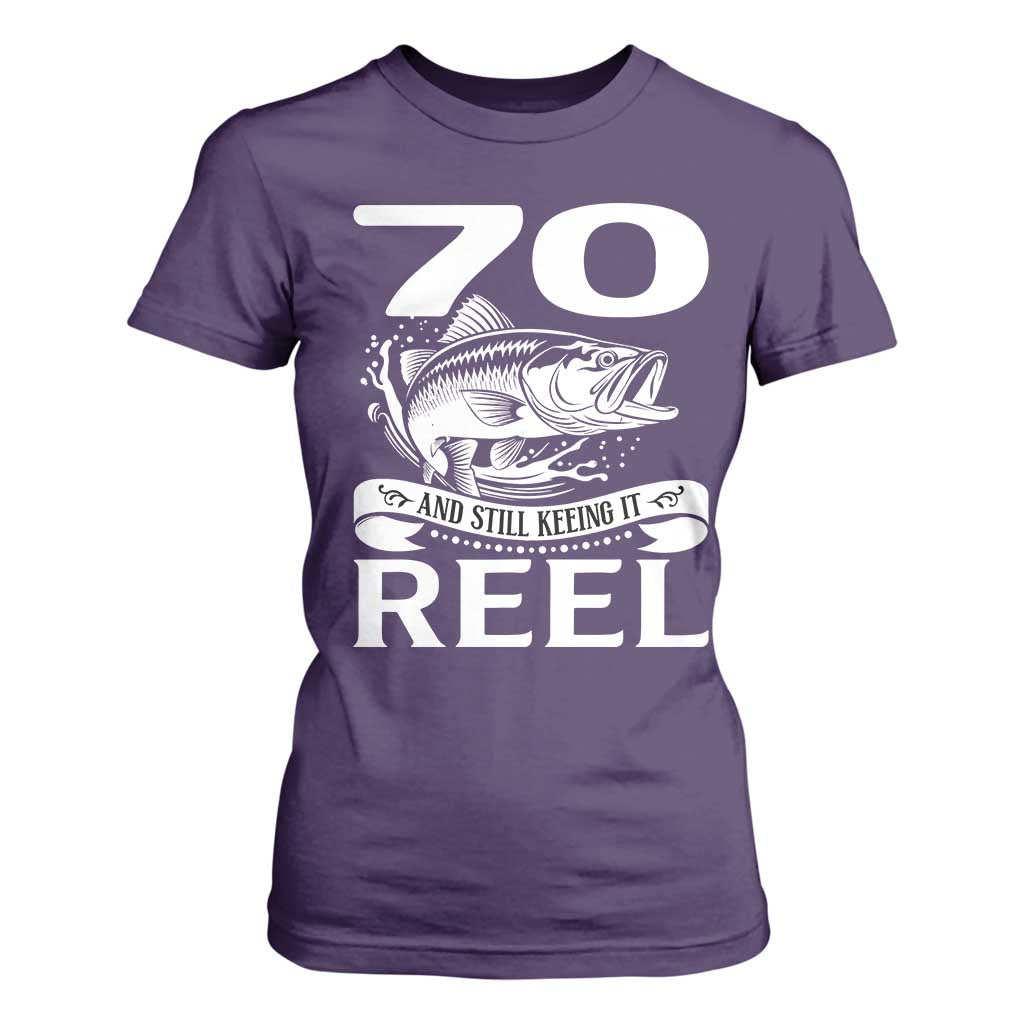 Still Keeping It Reel At 70 T Shirt For Women Fisherman Birthday Gift TS12 Purple Print Your Wear