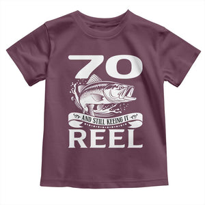 Still Keeping It Reel At 70 Toddler T Shirt Fisherman Birthday Gift TS12 Maroon Print Your Wear