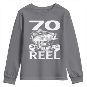 Still Keeping It Reel At 70 Youth Sweatshirt Fisherman Birthday Gift TS12 Charcoal Print Your Wear
